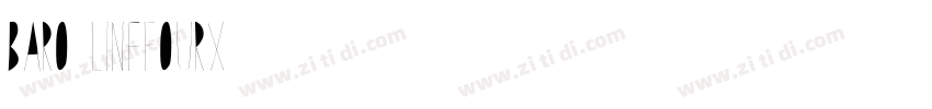 Baro LineFourX字体转换